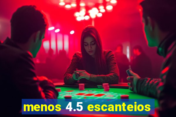 menos 4.5 escanteios